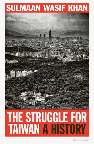 Бумажная книга «The Struggle for Taiwan: A History», автор Сулман Васиф Хан - фото №1