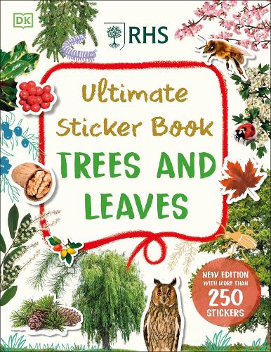 Паперова книга «RHS Ultimate Sticker Book Trees and Leaves: New Edition with More Than 250 Stickers», автор DK (Dorling Kindersley) - фото №1