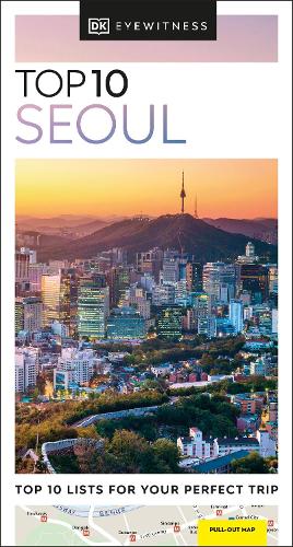 Бумажная книга «DK Eyewitness Top 10 Seoul», автор DK (Dorling Kindersley) - фото №1