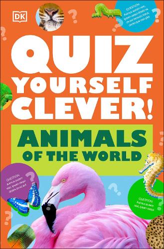 [object Object] «Quiz Yourself Clever! Animals of the World», автор DK (Dorling Kindersley) - фото №1