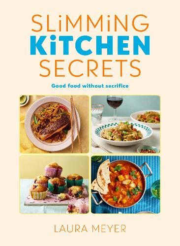 Паперова книга «Slimming Kitchen Secrets», автор Лора Мейєр - фото №1