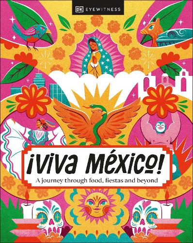 Паперова книга «¡Viva Mexico!», автор DK (Dorling Kindersley) - фото №1