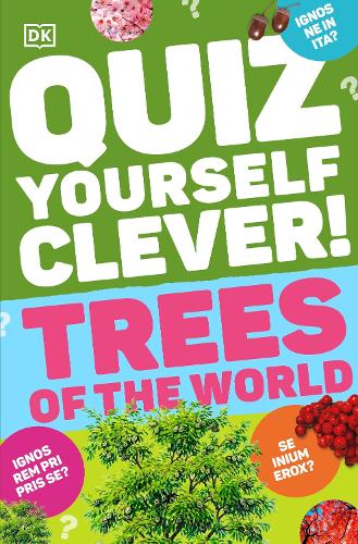 [object Object] «Quiz Yourself Clever! Trees of the World», автор DK (Dorling Kindersley) - фото №1