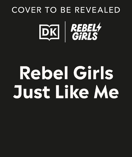 Бумажная книга «Girls Like Me: Celebrate Real-Life Rebel Girls All Around the World», автор Rebel Girls - фото №1
