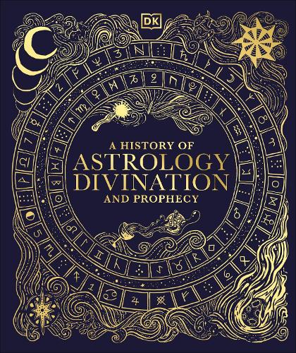 Паперова книга «A History of Astrology, Divination and Prophecy», автор DK (Dorling Kindersley) - фото №1