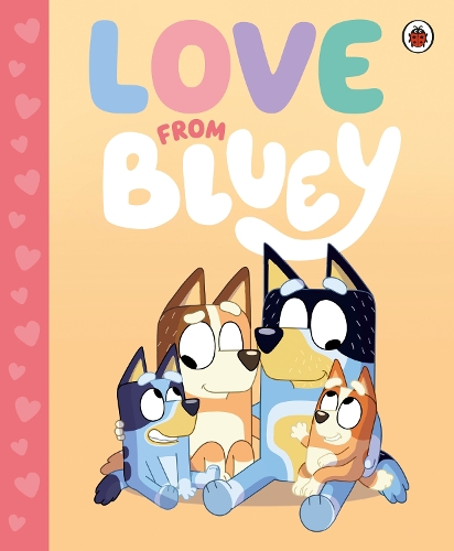 Бумажная книга «Bluey: Love from Bluey» - фото №1