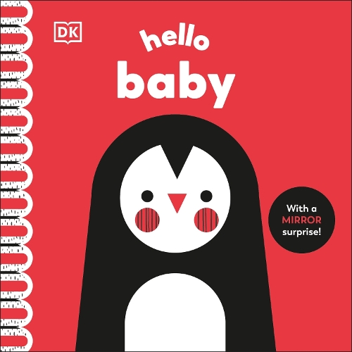 [object Object] «Hello Baby: With a Mirror Surprise!», автор DK (Dorling Kindersley) - фото №1