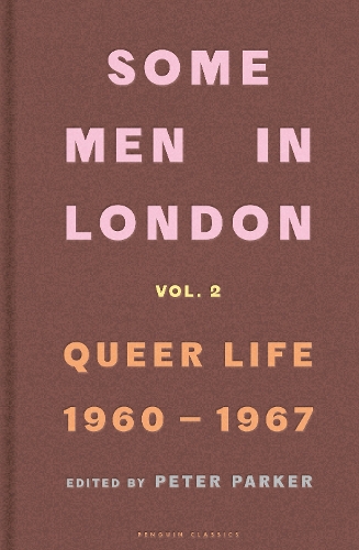 Бумажная книга «Some Men In London: Queer Life, 1960-1967», автор Питер Паркер - фото №1