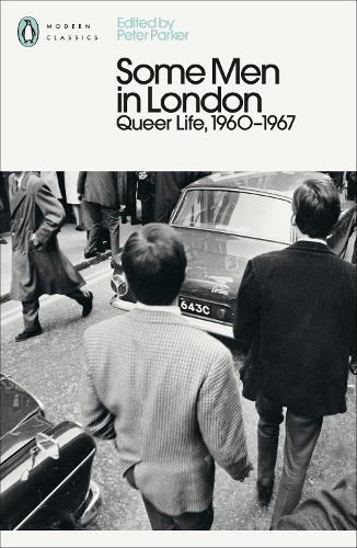 Бумажная книга «Some Men In London: Queer Life, 1960-1967», автор Питер Паркер - фото №1