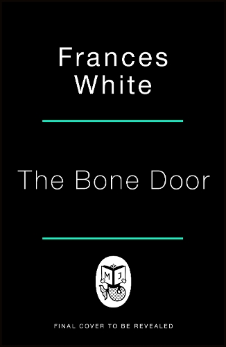 Паперова книга «The Bone Door», автор Френсіс Вайт - фото №1