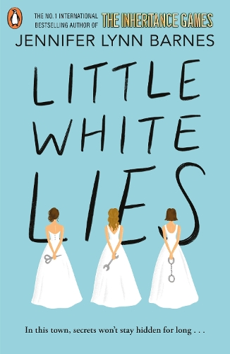 [object Object] «Little White Lies: From the bestselling author of The Inheritance Games», автор Дженнифер Линн Барнс - фото №1