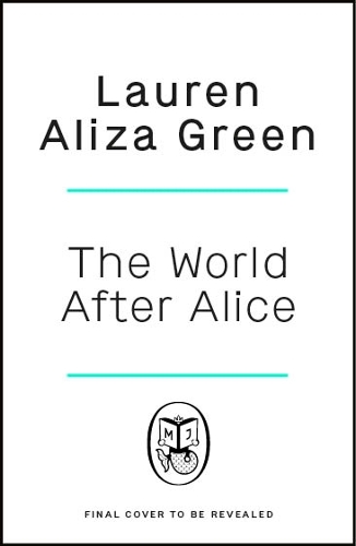 Бумажная книга «The World After Alice», автор Лорен Ализа Грин - фото №1