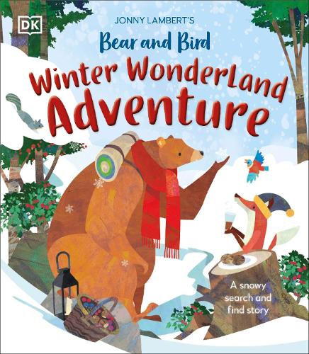 Бумажная книга «Jonny Lambert's Bear and Bird Winter Wonderland Adventure: A Snowy Search and Find Story», автор Джонни Ламберт - фото №1