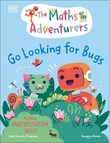 Бумажная книга «The Maths Adventurers Go Looking for Bugs: Building Multiplication Skills», автор Ситал Горасия Чепмен - фото №1