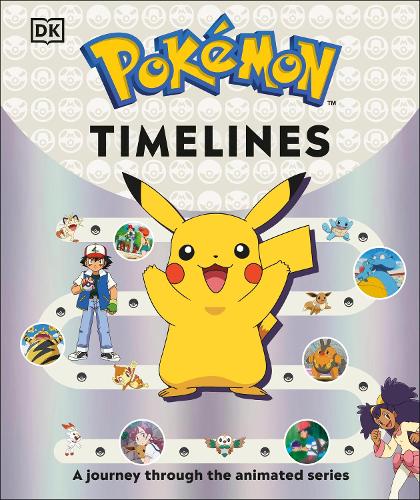 [object Object] «Pokémon Timelines: A Journey Through the Animated Series», авторов Гленн Дейкин, Кэтрин Андреу - фото №1