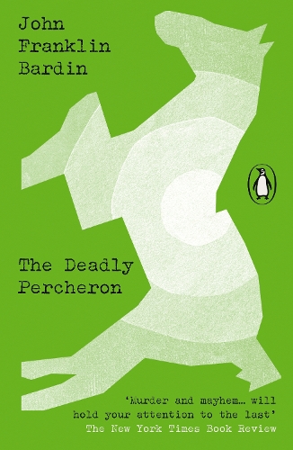 Бумажная книга «The Deadly Percheron», автор Джон Франклин Бардин - фото №1