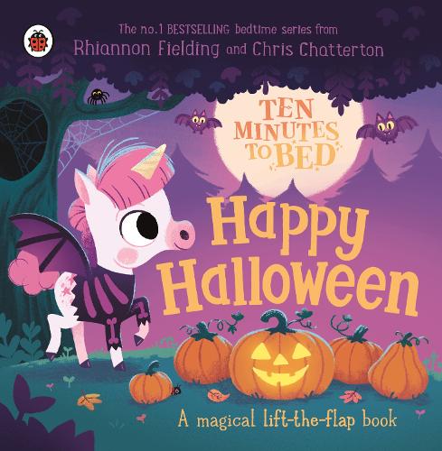 Бумажная книга «Ten Minutes to Bed: Happy Halloween!: A magical lift-the-flap book», автор Рианнон Филдинг - фото №1