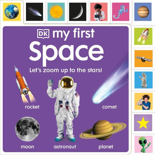 Бумажная книга «My First Space: Let's Zoom Up to the Stars!», автор DK (Dorling Kindersley) - фото №1