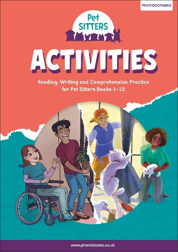 [object Object] «Phonic Books Pet Sitters Activities: Adjacent consonants and consonant digraphs, and alternative spellings for vowel sounds», автор Фоник Букс - фото №1