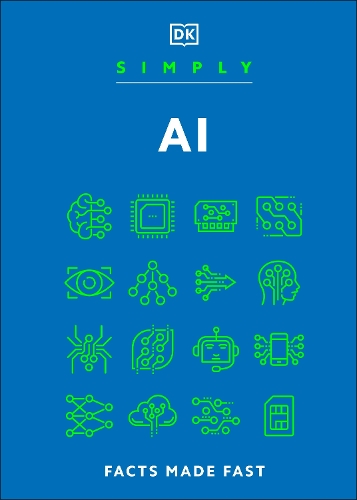 Паперова книга «Simply AI: Facts Made Fast», автор DK (Dorling Kindersley) - фото №1