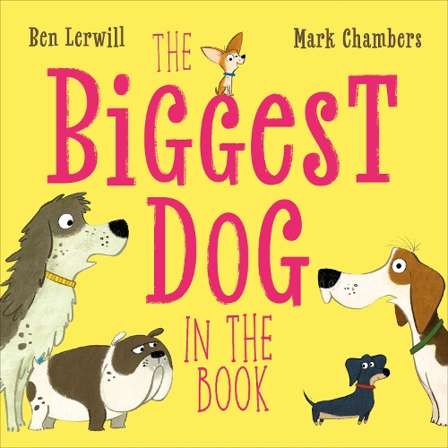 Паперова книга «The Biggest Dog in the Book», автор Бен Лервілл - фото №1