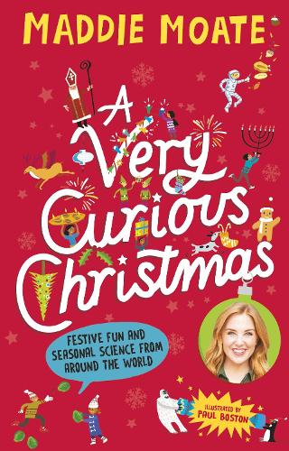 Паперова книга «A Very Curious Christmas: Festive facts, winter science and holidays around the world», автор Медді Моут - фото №1