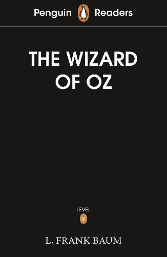 Бумажная книга «Penguin Readers Level 2: The Wizard of Oz (ELT Graded Reader)», автор Лаймен Фрэнк Баум - фото №1