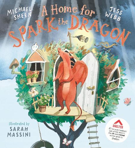 Бумажная книга «A Home for Spark the Dragon», авторов Джесси Уэбб, Майкл Шин - фото №1