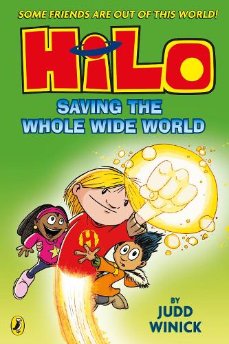 Бумажная книга «Hilo: Saving the Whole Wide World», автор Джадд Виник - фото №1