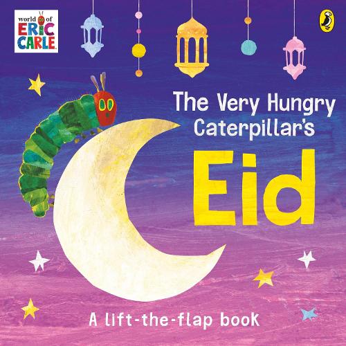 Бумажная книга «The Very Hungry Caterpillar's Eid: A Lift-the-flap Book», автор Эрик Карл - фото №1