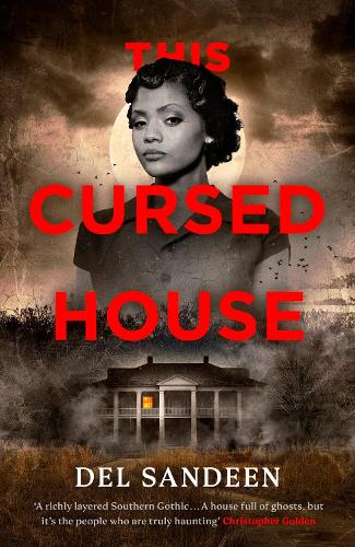 Бумажная книга «This Cursed House», автор Дел Сэндин - фото №1