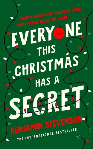 Паперова книга «Everyone This Christmas Has A Secret», автор Бенджамін Стівенсон - фото №1