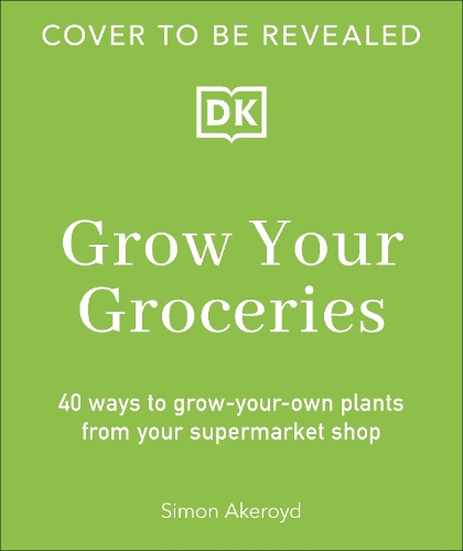 Paper book «Grow Your Groceries: 40 Ways to Grow-Your-Own Plants from Your Supermarket Shop», author Simon Akeroyd - фото №1