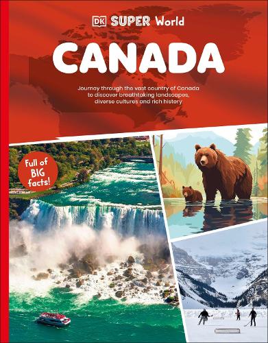 Бумажная книга «DK Super World Canada», автор DK (Dorling Kindersley) - фото №1