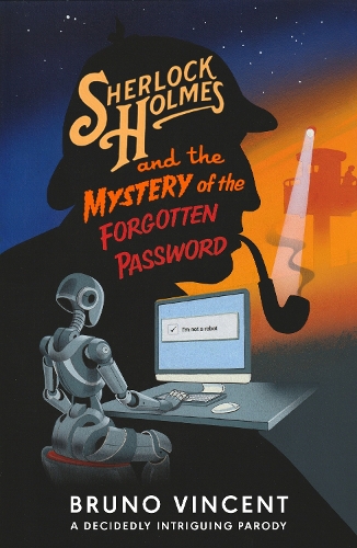 Бумажная книга «Sherlock Holmes and the Mystery of the Forgotten Password», автор Бруно Винсент - фото №1