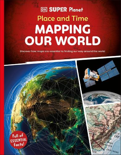 [object Object] «Place and Time: Mapping Our World», автор DK (Dorling Kindersley) - фото №1