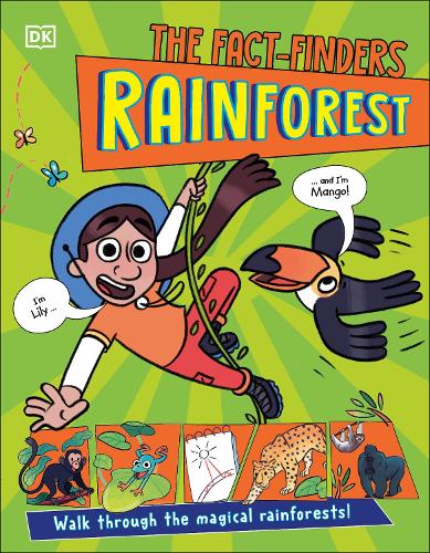 Бумажная книга «The Fact-Finders Rainforest: Walk Through the Magical Rainforests!», автор DK (Dorling Kindersley) - фото №1
