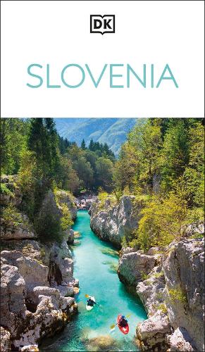Paper book «DK Slovenia: Must-See Sights. Culture & History. Detailed Maps & Tours. Covers Lake Bled, Ljubljana, the Alps, & more», author DK Travel - фото №1