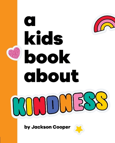 Паперова книга «A Kids Book About Kindness», автор Джексон Купер - фото №1