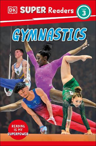 Паперова книга «DK Super Readers Level 3 Gymnastics», автор DK (Dorling Kindersley) - фото №1