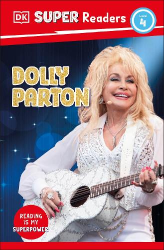 [object Object] «DK Super Readers Level 4 Dolly Parton», автор DK (Dorling Kindersley) - фото №1