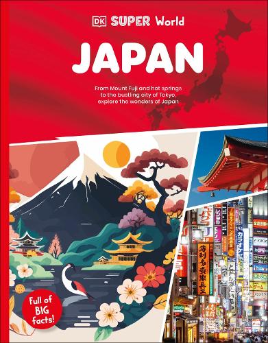[object Object] «DK Super World Japan», автор DK (Dorling Kindersley) - фото №1