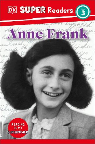 [object Object] «DK Super Readers Level 3 Anne Frank», автор DK (Dorling Kindersley) - фото №1