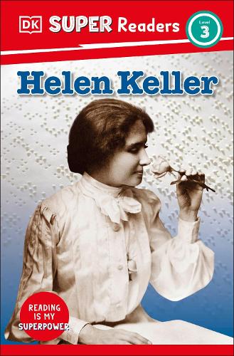 [object Object] «DK Super Readers Level 3 Helen Keller», автор DK (Dorling Kindersley) - фото №1