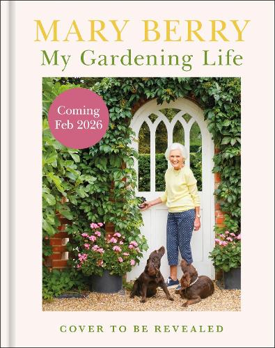Бумажная книга «My Gardening Life», автор Мэри Берри - фото №1