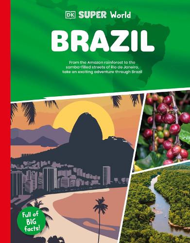 Бумажная книга «DK Super World Brazil», автор DK (Dorling Kindersley) - фото №1