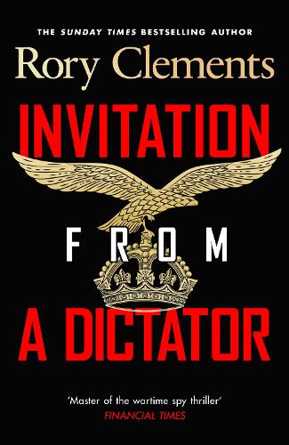 Бумажная книга «Invitation from a Dictator», автор Рори Клементс - фото №1
