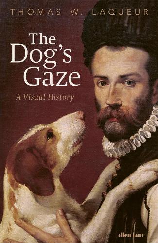 Бумажная книга «The Dog's Gaze: A Visual History», автор Томас В. Лакер - фото №1