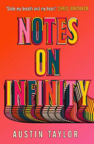 Паперова книга «Notes on Infinity», автор Остін Тейлор - фото №1