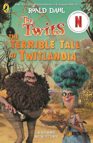 Бумажная книга «The Twits: The Terrible Tale of Twitlandia», авторов Роальд Даль, Сэм Хэй - фото №1